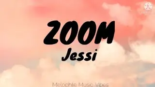 Jessi - ZOOM (Official Lyrics Video)