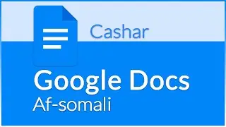 GOOGLE  DOCS CRASH COURSE - AF SOMALI