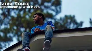 Love Yourz - J. Cole (Instrumental With Hook)