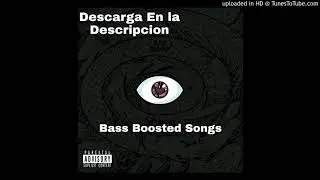 Solo De Mi - Bad Bunny (Bass Boosted)