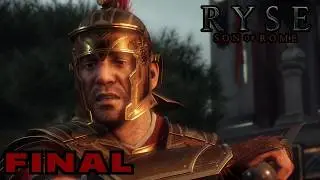 The Story of Marius Titus Ends! | Ryse: Son of Rome (Son of Rome Final Gameplay)