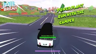 Power Plant Run With The Camper Van | Roblox Jailbreak