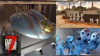 Area 51 👽 Aliens In 7 Days To Die ~ The Wasteland Fallout Mod