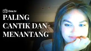Cewek Paling Cantik Dan Menantang - Ome TV Internasional