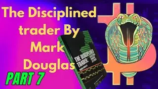 The Disciplined Trader by Mark Douglas full audio book Part 7
