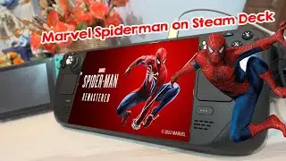Marvel Spiderman Remastered on Steam Deck Windows 11 performance test