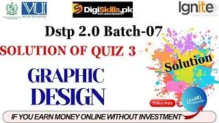 graphic designing quiz 3 batch 7 | dstp 2.0 batch 07 graphic designing quiz 3 