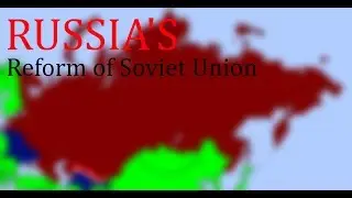 Russia's Reform of Soviet Union