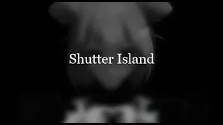【MMD】Shutter Island