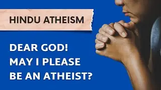 Dear Hindu Atheists - You don't need permission