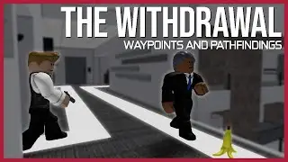 The Withdrawal's Waypoints and Pathfindings | Entry Point
