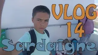 LA SUITE DE MES VACANCES - Vlog #14 [Sardaigne 2017]