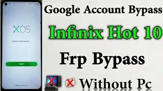 infinix hot 10 (X682B) Android 10 Frp Bypass | Google Lock Remove | Reset Frp Lock | Without Pc