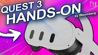 The First Meta QUEST 3 Hands-On by Bloomberg!