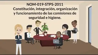 NOM 019-STPS-2011 | SAFETY AND HYGIENE COMMITTEES