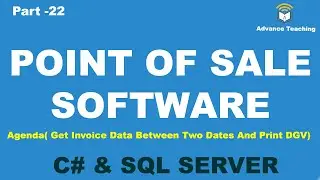 How to Get Invoice Data Between Two Dates And Print | POS in C# Part 22