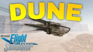 NEW Dune Expansion for Microsoft Flight Simulator │Are the challenges actually impossible?