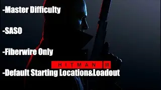 HITMAN-3™ | Death in The Family(Dartmoor) | Fiberwire Only | Master Diff. & SASO | Default Loadout