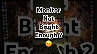 Enable Maximum Monitor Brightness 🔆 