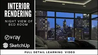 Vray Bed room Night view  | Vray SketchUp realistic render settings | Vray rendering in SketchUp