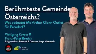 Reichste Gemeinde Österreichs? - Was bedeutet McArthurGlen Outlet für Parndorf?