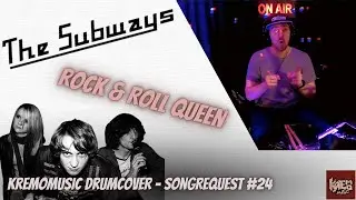 The Subways Rock and Roll Queen on drums【Request #24】