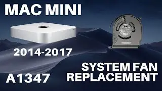 System Fan Replacement - Mac Mini Repairs 2014 - 2017 (A1347)