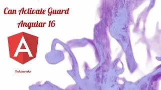 Can Activate guard | Guards in angular | Angular 16