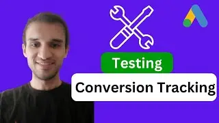 How To Check If Conversion Tracking Is Working Google Ads [Easy Guide]
