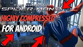 [500MB] The Amazing Spider Man 2 Highly Compressed APK+OBB For All Android Devices