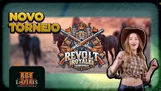 Novo TORNEIO!🔸Somente REVOLTAS🔸Valendo $500 (R$2500~)🔸[AOE3💎DE]