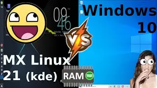 MX Linux 21 (xfce) vs Windows 10: Fun RAM Usage Test
