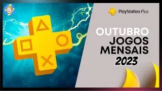 JOGOS DA PLAYSTATION PLUS OUTUBRO 2023 SÃO REVELADOS!