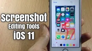 iOS 11 Feature: New SCREENSHOT editing tools!