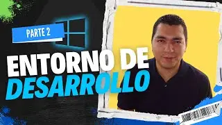 Complemento de  Entorno de desarrollo en Windows 10