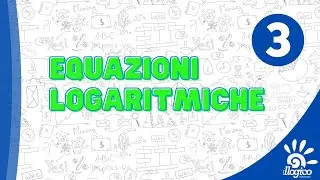 Equazioni logaritmiche - 3