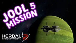 JOOL 5 IN KSP: 2 Gameplay E25