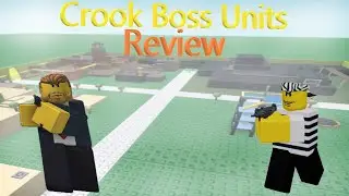 Crook Boss Units Review | Retro TDS (Roblox)