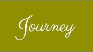 why the word JOURNEY is crammed down ye ole throats