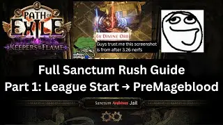 [POE1: 3.27] Part 1: Sanctum Rush Full Progression Guide - Penance Brand of Dissipation Inquisitor
