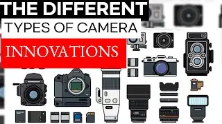 Different Types Of Cameras for Photography