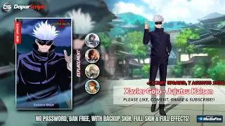 Script Skin Xavier Jujutsu Kaisen - Gojo Satoru | No Password | Full Effect & Sound | Updated