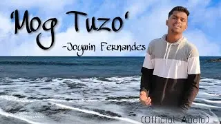 New konkani love song - 'Mog Tuzo' - Joywin Fernandes (Official Audio) | Konkani love song 2020 💖