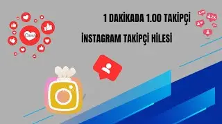 1 Dakikada 1.000 İnstagram Takipçi Hilesi - Bedava Ücretsiz İnstagram Takipçi Hilesi 2024