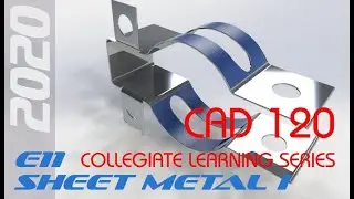E11 SolidWorks 2020 - Sheet Metal 1 Tutorial