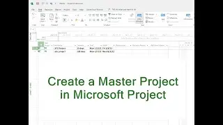 How to Create a Master Project in Microsoft Project