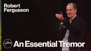 An Essential Tremor | Robert Fergusson