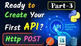 Build your First API - Http POST Methods | Python Flask | API Development in Malayalam - Part-3