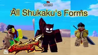 All Shukaku's Forms [Anime Fighting Simulator X]