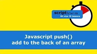 Javascript push() - add to the back of an array